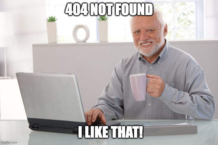 Hide the pain Harold 404 image